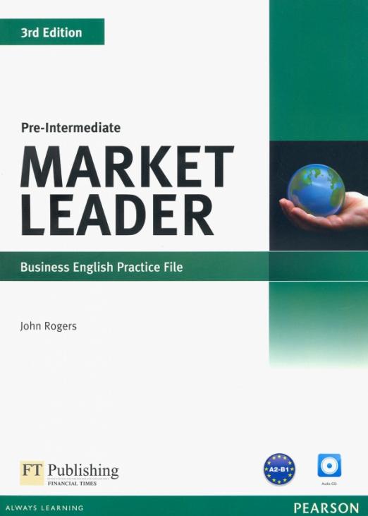 Market Leader (3rd Edition) Pre-Intermediate Practice File + Audio CD / Рабочая тетрадь + CD