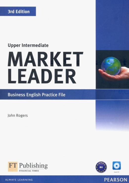 Market Leader (3rd Edition) Upper-Intermediate Practice File + Audio CD / Рабочая тетрадь + CD