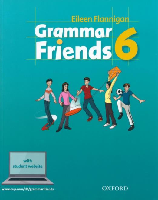 Family and Friends 6 Grammar Friends  Student Website  Грамматика