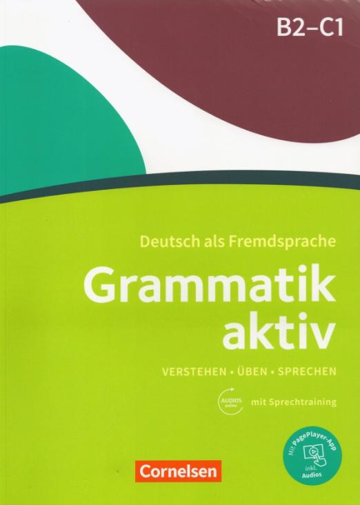 Grammatik aktiv. Deutsch als Fremdsprache. B2-C1