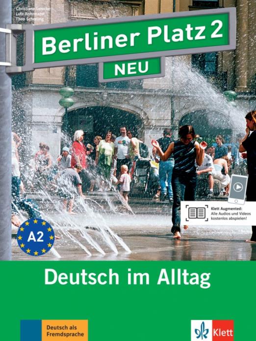 Berliner Platz 2 NEU A2 Lehr- und Arbeitsbuch mit Audios und Videos / Учебник + рабочая тетрадь + аудио-, видео-материалы