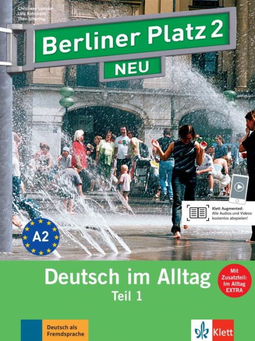 Berliner Platz 2 NEU A2 Lehr- und Arbeitsbuch Teil 1 mit Audio-CD / Учебник + рабочая тетрадь + аудио-CD + дополнительные материалы Часть 1