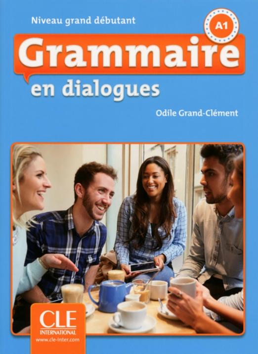 Grammaire en dialogues Grand debutant Livre de l'eleve + Audio CD