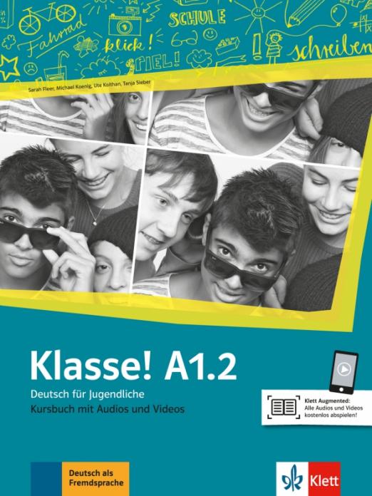 Klasse! A1.2 Kursbuch mit Audios und Videos / Учебник + аудио + видео