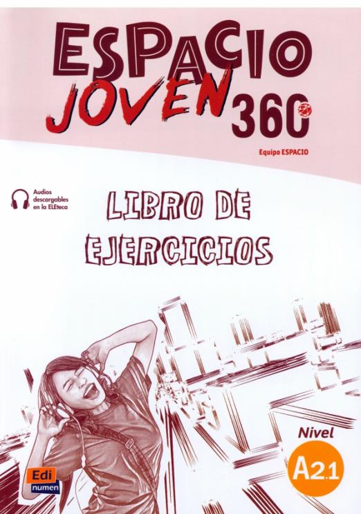 Espacio Joven 360 A2.1 Libro de ejercicios / Рабочая тетрадь