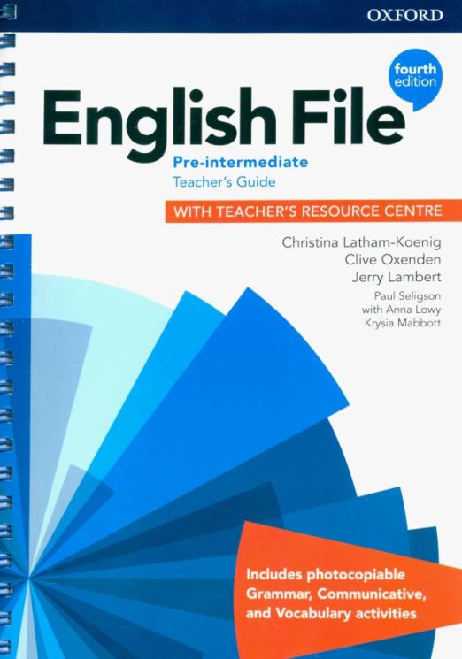 Fourth Edition English File Pre-Intermediate Teacher's Guide + Teacher's Resource Centre / Книга для учителя + онлайн-код