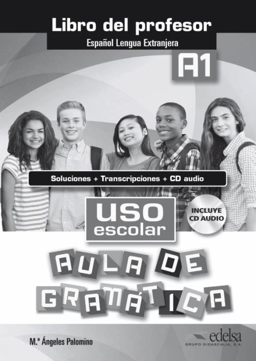 Uso escolar. Aula de gramatica A1 Libro del profesor + Audio CD / Книга для учителя