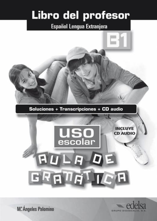 Uso escolar. Aula de gramatica B1 Libro del profesor + Audio CD / Книга для учителя