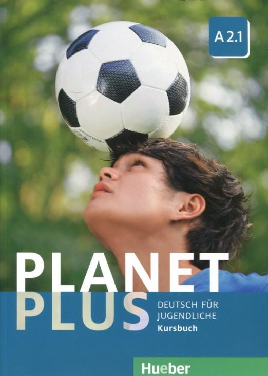 Planet Plus Kursbuch A2.1 / Учебник (Часть 1)