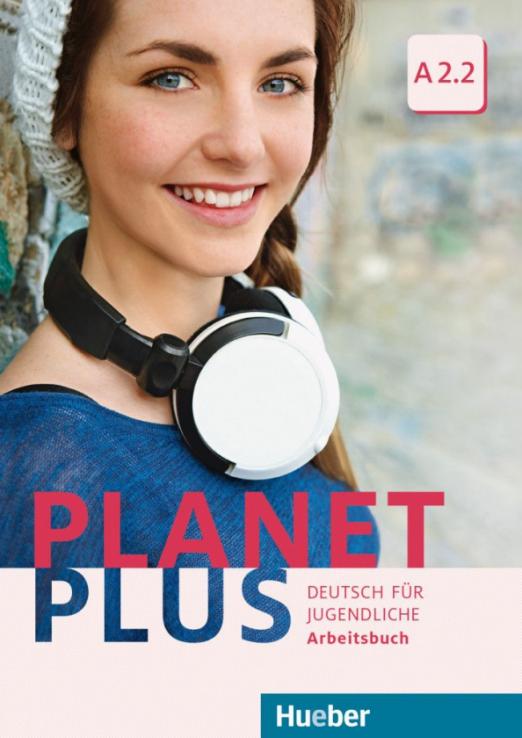 Planet Plus A2.2 Arbeitsbuch / Рабочая тетрадь Часть 2