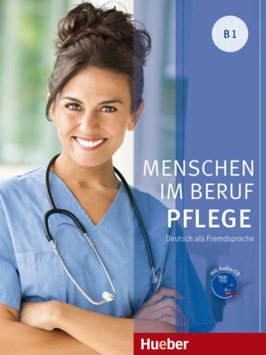 Menschen im Beruf - Pflege B1 Kursbuch + CD / Учебник + CD