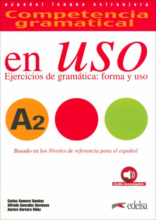 Competencia Gramatical en USO A2 / Учебник