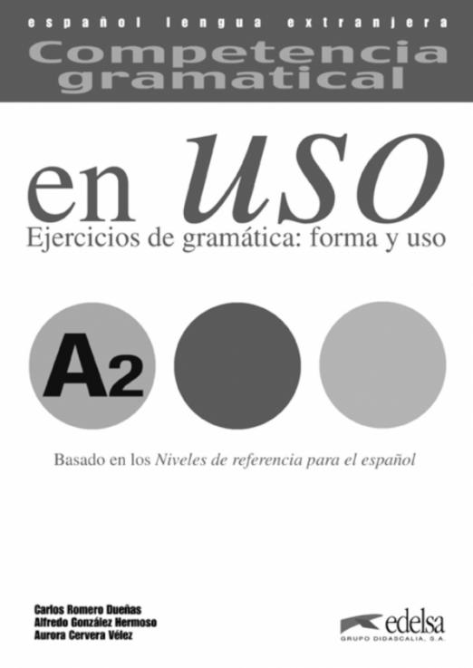 Competencia Gramatical en USO A2 Claves / Ответы