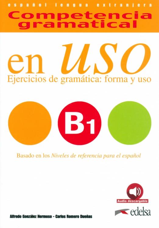 Competencia Gramatical en USO B1 / Учебник