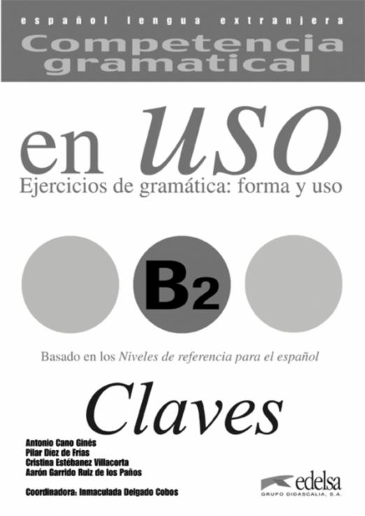 Competencia Gramatical en USO B2 Claves / Ответы