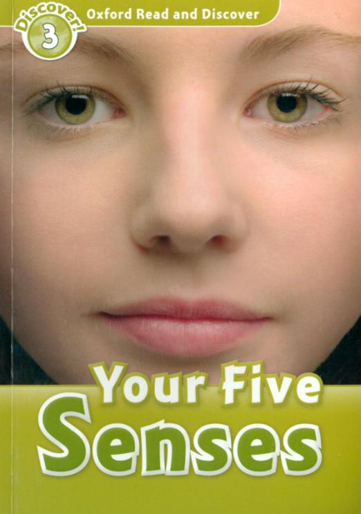 Oxford Read and Discover. Level 3. Your Five Senses