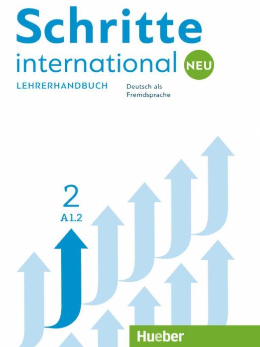 Schritte international Neu 2. Lehrerhandbuch. Deutsch als Fremdsprache / Книга для учителя