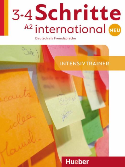 Schritte international Neu 3+4. Intensivtrainer mit Audio-CD. Deutsch als Fremdsprache