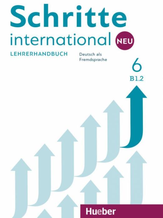 Schritte international Neu 6. Lehrerhandbuch / Книга для учителя