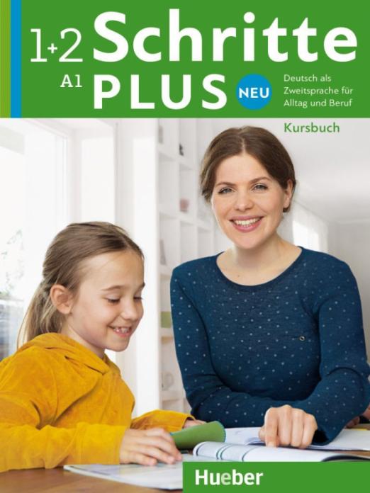 Schritte plus Neu 1+2. Kursbuch mit Audios online / Учебник + аудио-онлайн
