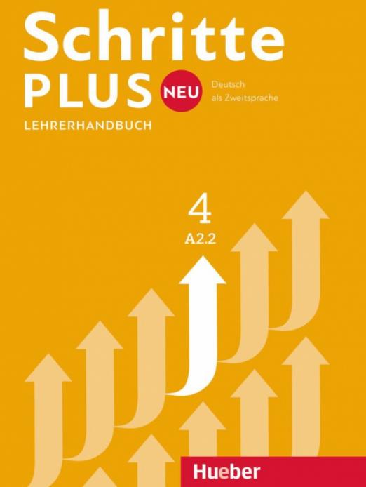 Schritte plus Neu 4. Lehrerhandbuch / Книга для учителя
