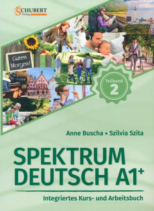 Spektrum Deutsch A1+ Kurs- und Arbeitsbuch Teilband 2 / Учебник + рабочая тетрадь (2 часть)
