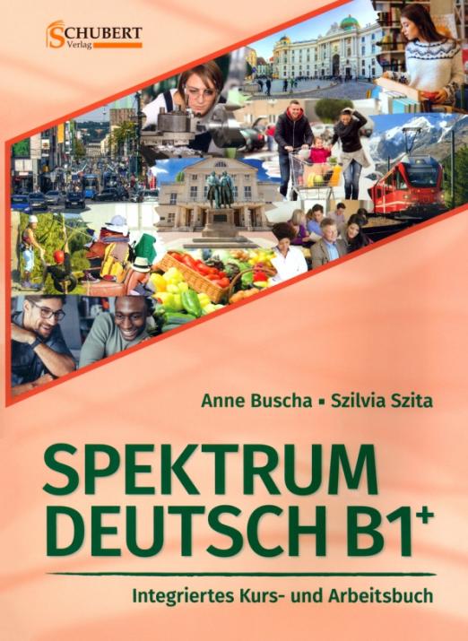 Spektrum Deutsch B1+ Kurs- und Ubungsbuch / Учебник + рабочая тетрадь