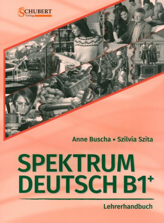 Spektrum Deutsch B1+ Lehrerhandbuch / Книга для учителя
