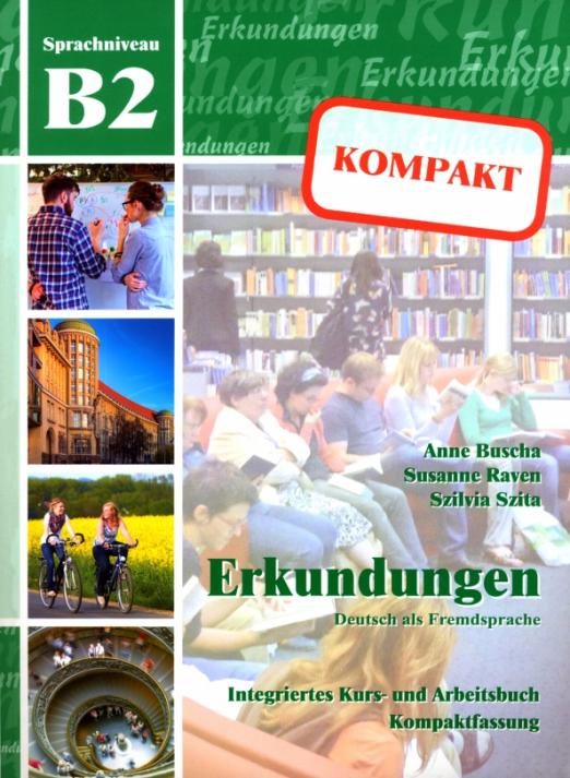 Erkundungen B2 Kompakt Kurs- und Arbeitsbuch / Учебник (сокращенная версия)