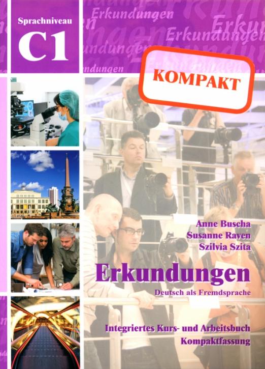 Erkundungen C1 Kompakt Kurs- und Arbeitsbuch / Учебник (сокращенная версия)
