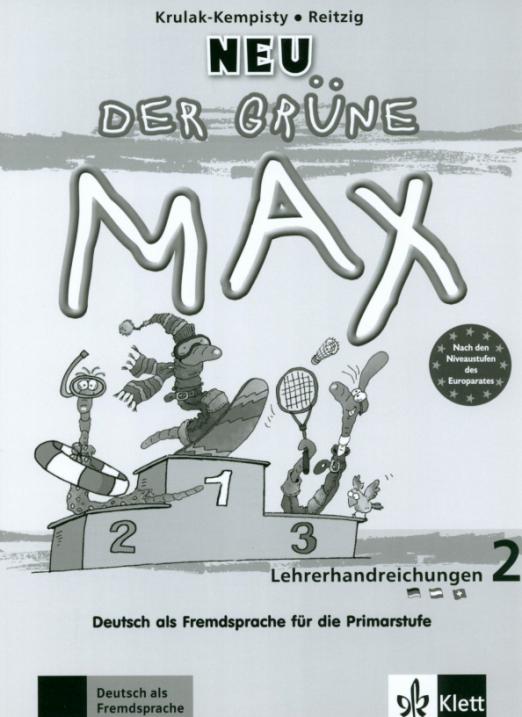 Der grüne Max Neu 2 Lehrerhandbuch / Книга для учителя