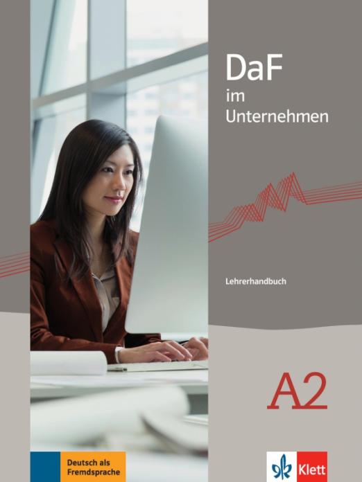 DaF im Unternehmen A2 Lehrerhandbuch / Книга для учителя