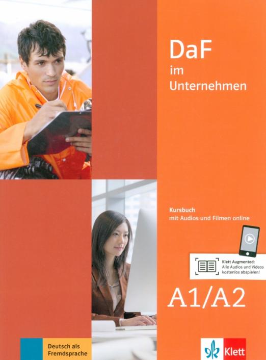 DaF im Unternehmen A1-A2 Kursbuch mit Audios und Filmen online / Учебник + аудио-, видео-материалы онлайн