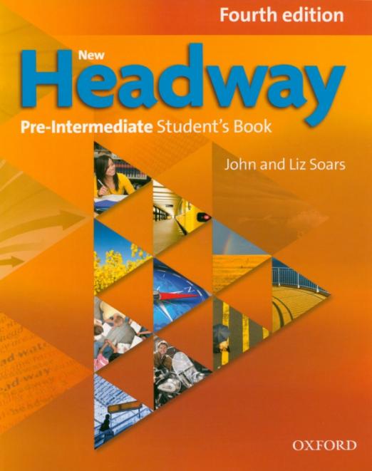 New Headway Fourth Edition PreIntermediate Student's Book  Учебник