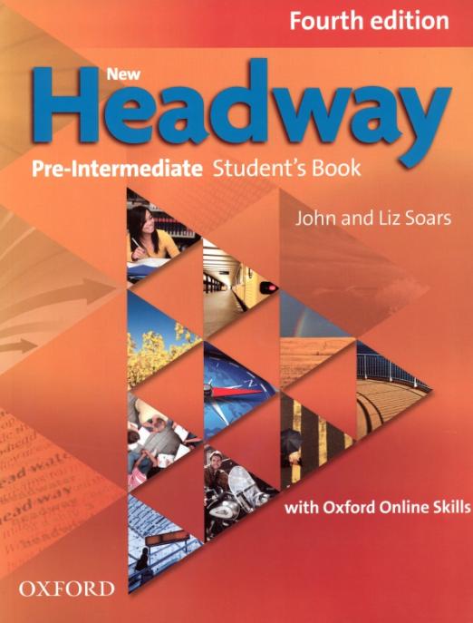 New Headway Fourth Edition Pre Intermediate Student's Book with Oxford Online Skills Учебник с кодом доступа