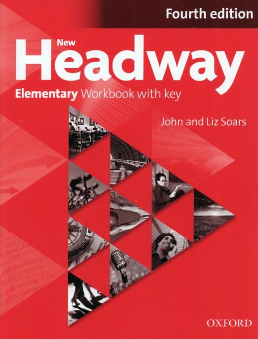 New Headway Fourth Edition Elementary Workbook with Key  Рабочая тетрадь с ответами