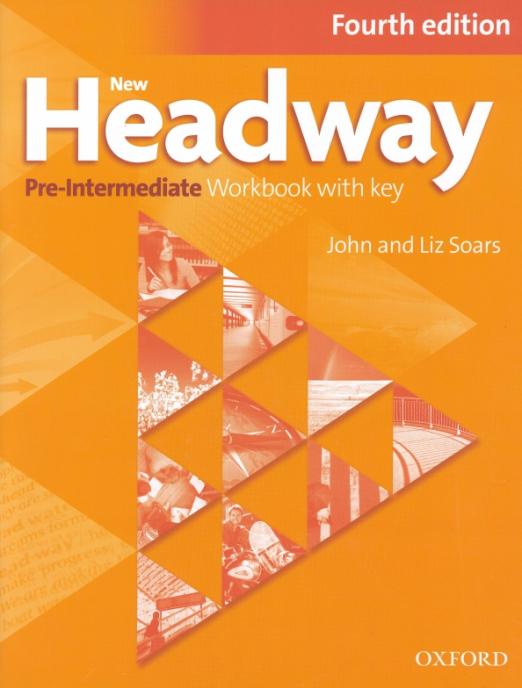 New Headway Fourth Edition PreIntermediate Workbook with Key  Рабочая тетрадь с ответами