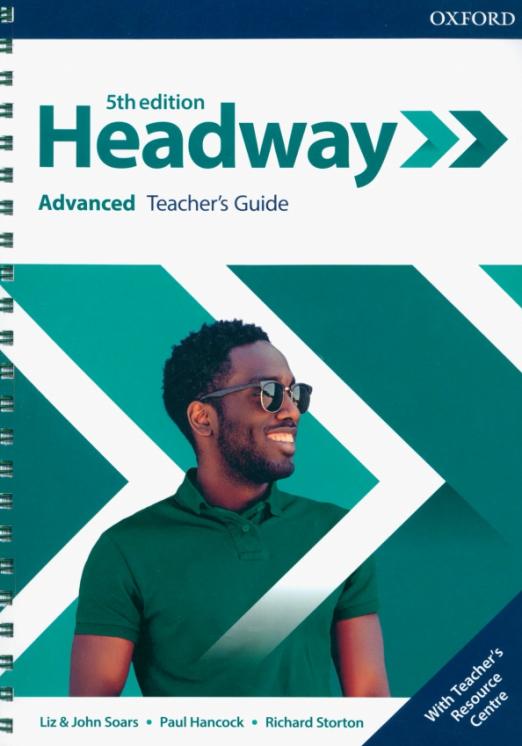 Headway 5th Edition Advanced Teacher's Guide  Teacher's Resource Center  Книга для учителя