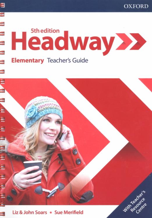 Headway 5th Edition Elementary Teacher's Guide  Teacher's Resource Center  Книга для учителя