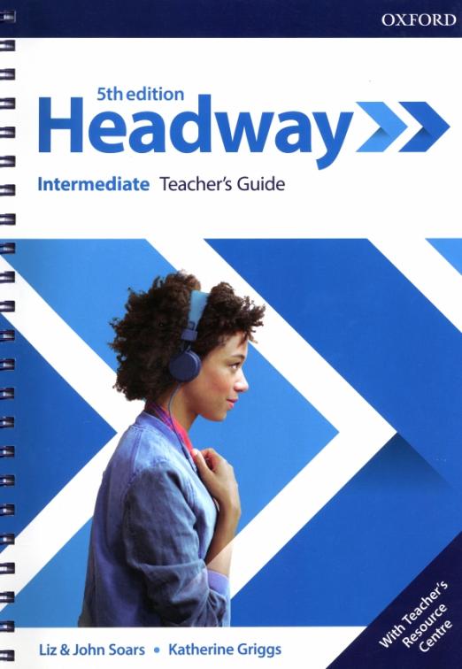 Headway 5th Edition Intermediate Teacher's Guide  Teacher's with Resource Center  Книга для учителя