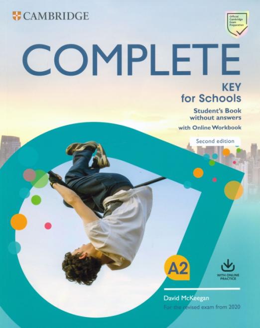 Complete Key for Schools (Second Edition) Student's Book without answers + Online Workbook / Учебник без ответов + онлайн-тетрадь