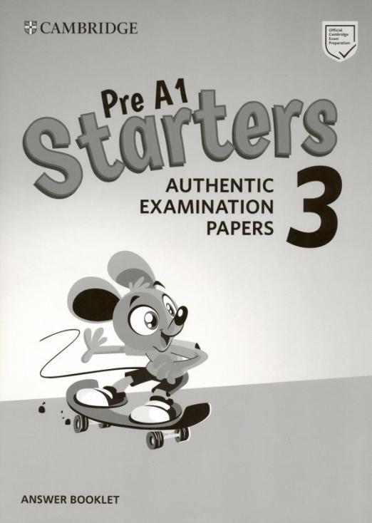 Starters 3 Authentic Examination Papers Answer Booklet Ответы