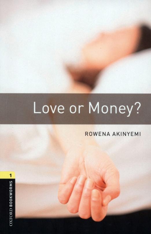 Love or Money? Level 1. A1-A2