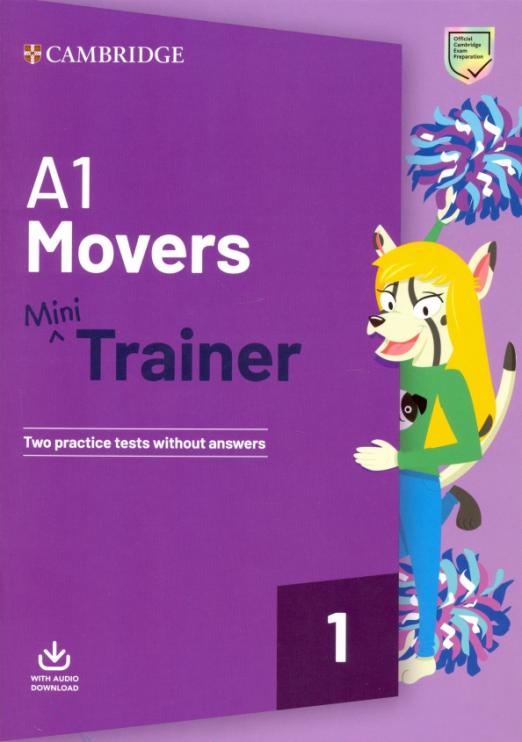 Movers A1 (New Edition) Mini Trainer without answers with Audio Download (new format) / Тесты без ответов + аудио-онлайн