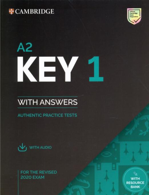 Key 1 for the Revised 2020 Exam. Student's Book + Answers + Audio + Resource Bank / Учебник + ответы + онлайн-ресурсы
