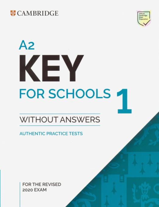 А2 Key for Schools 1 for the Revised 2020 Exam Student's Book without Answers / Учебник без ответов