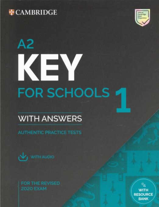 A2 Key for Schools 1 for the Revised 2020 Exam. Student's Book + Answers + Audio + Resource Bank / Учебник + ответы + онлайн-ресурсы