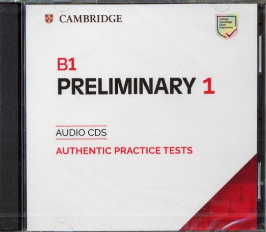 B1 Preliminary 1 for the Revised 2020 Exam (CD) / Аудиодиски