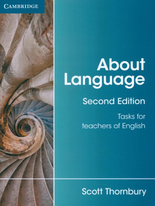 About Language (Second Edition) Tasks for Teachers of English