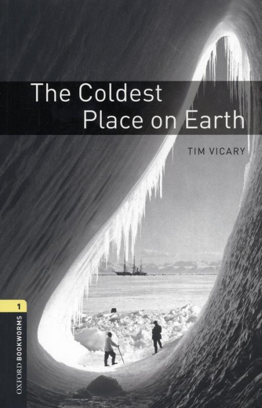 The Coldest Place on Earth. Level 1